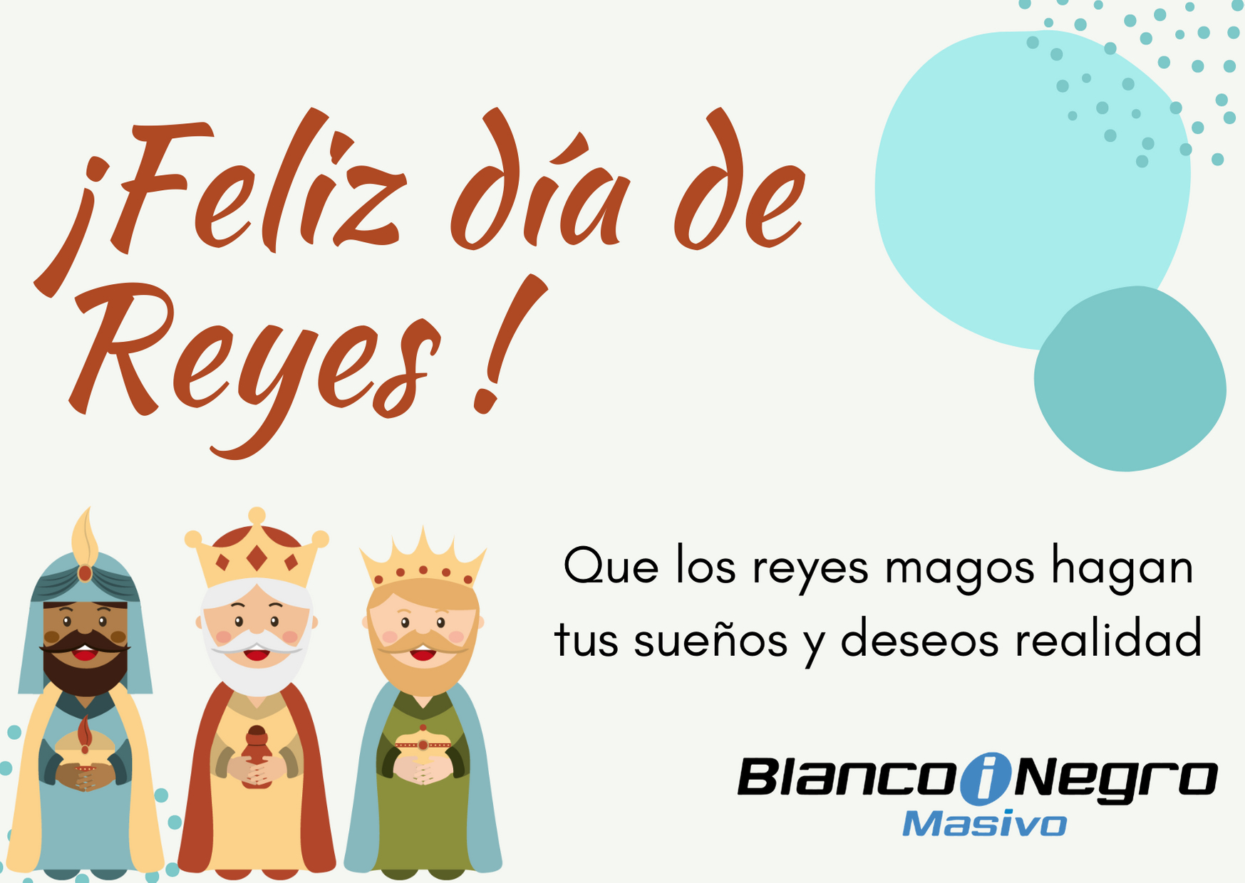 Feliz día de Reyes - Blanco y Negro Masivo